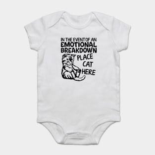 Event Of Emotional Breakdown Place Cat Here Funny Kitten Baby Bodysuit